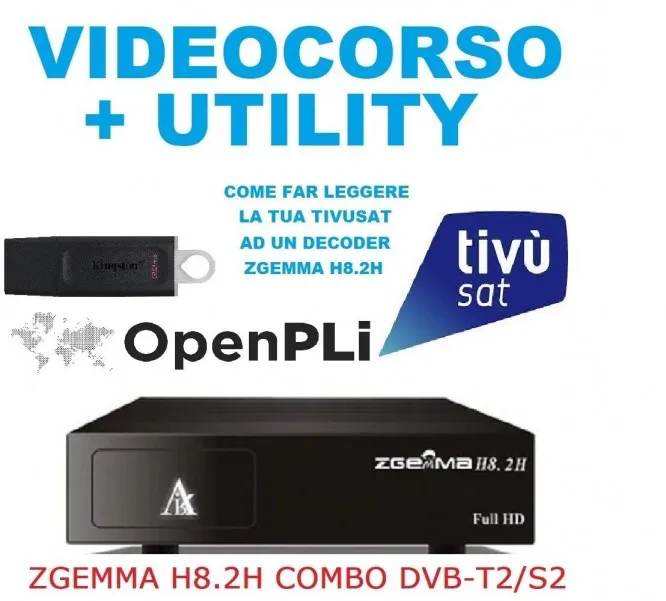 Videocorso e Utily OpenPLI configurazione TivùSat su Zgemma H8.2H Uclan